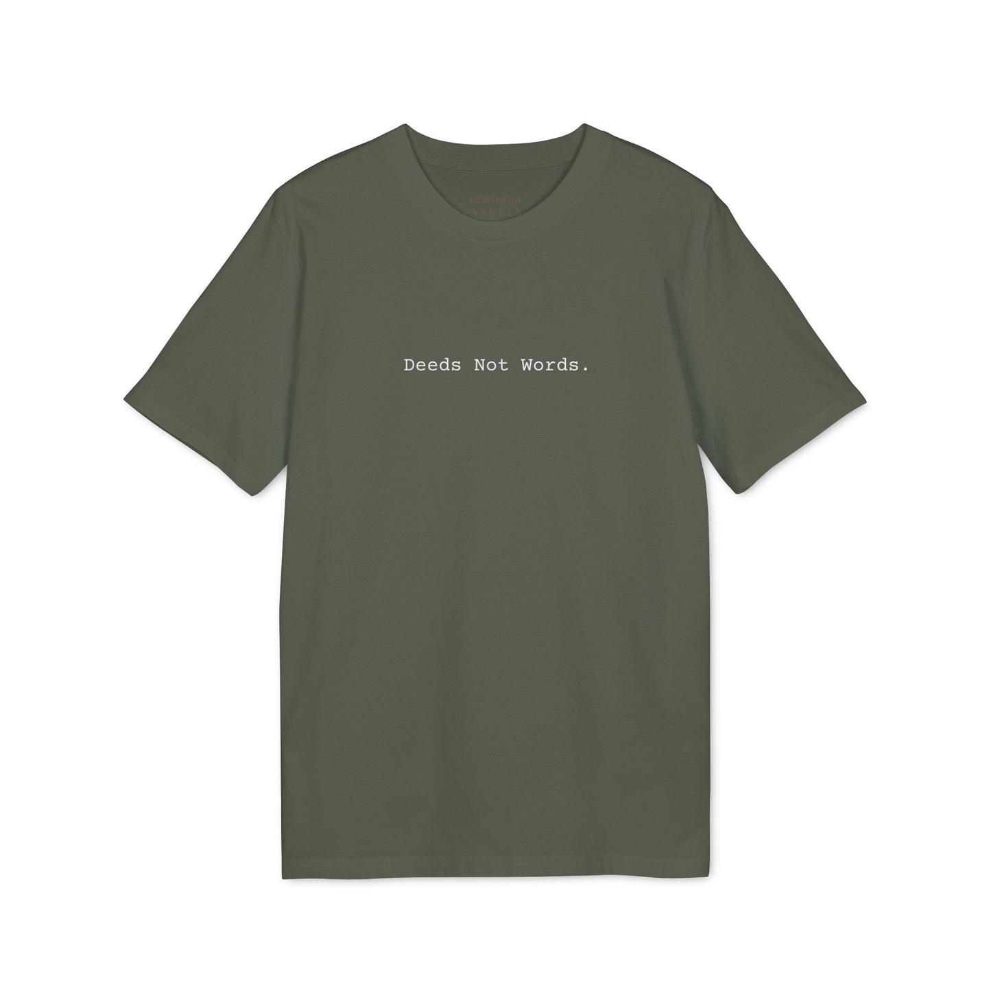Deeds Not Words Organic T-Shirt