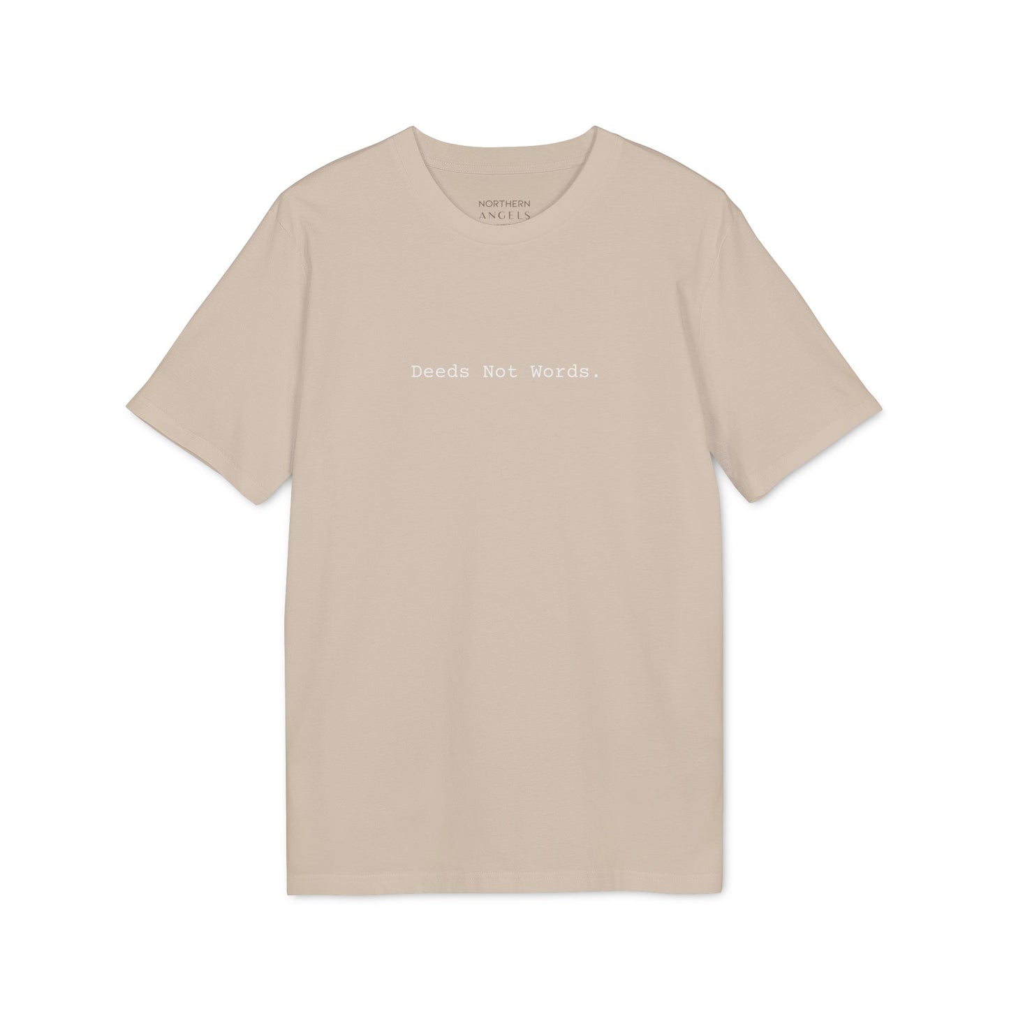 Deeds Not Words Organic T-Shirt