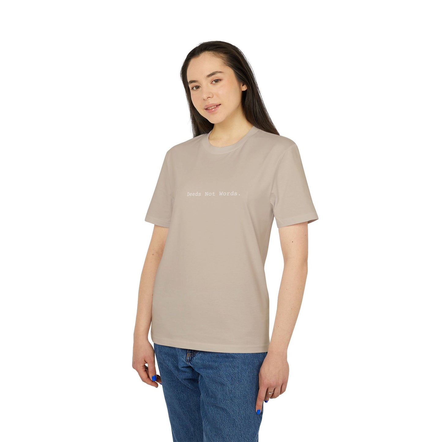 Deeds Not Words Organic T-Shirt