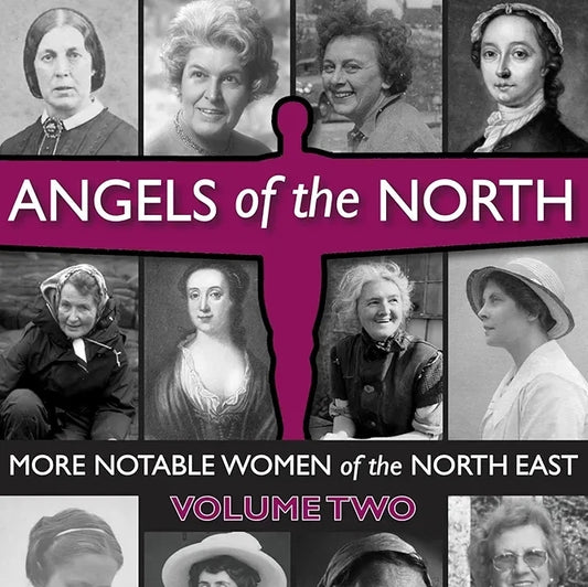 Angels of the North Volume 2 by Joyce Quin & Moira Kilkenny