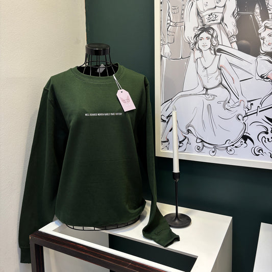 Well Behaved Women Slogan Sweater